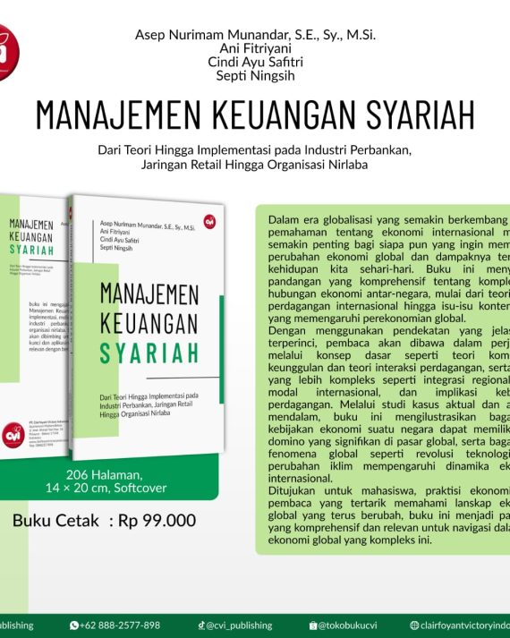 MANAJEMEN KEUANGAN SYARIAH Dari Teori Hingga Implementasi Pada Industri Perbankan, Jaringan Retail Hingga Organisasi Nirlaba
