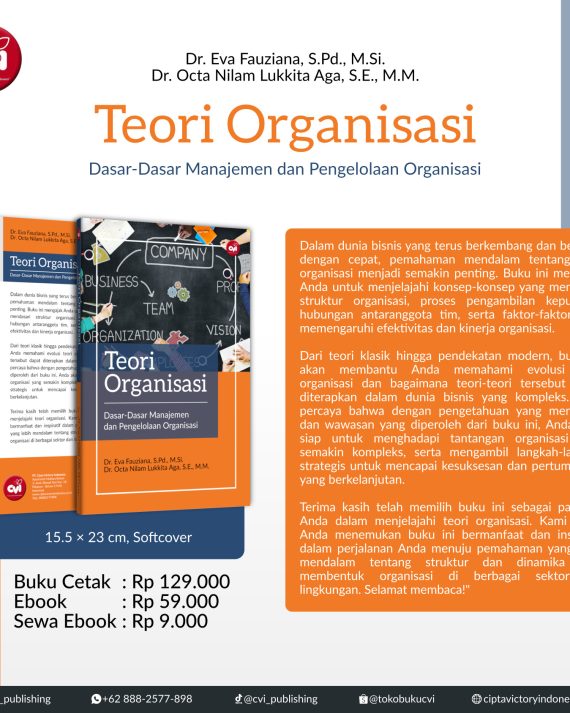 TEORI ORGANISASI Dasar-Dasar Manajemen dan Pengelolaan Organisasi