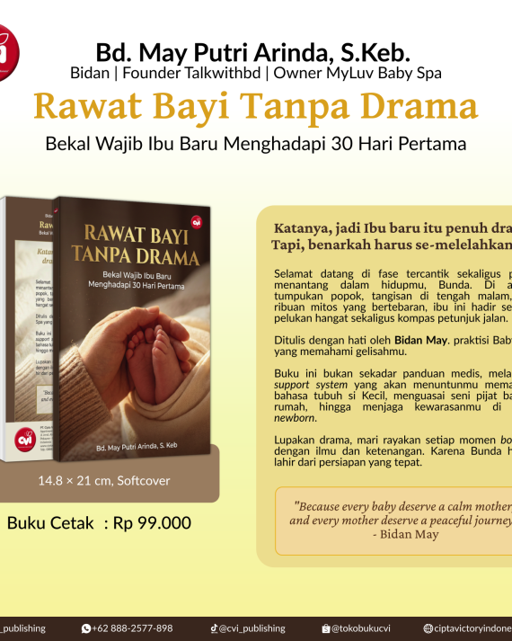 RAWAT BAYI TANPA DRAMA Bekal Wajib Ibu baru Menghadapi 30 Hari Pertama