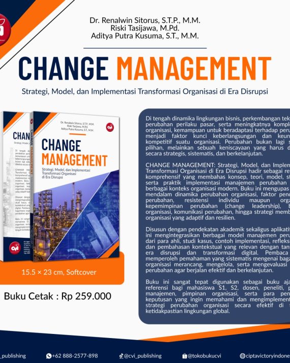 CHANGE MANAGEMENT Strategi, Model, dan Implementasi Transformasi Organisasi  di Era Disrupsi