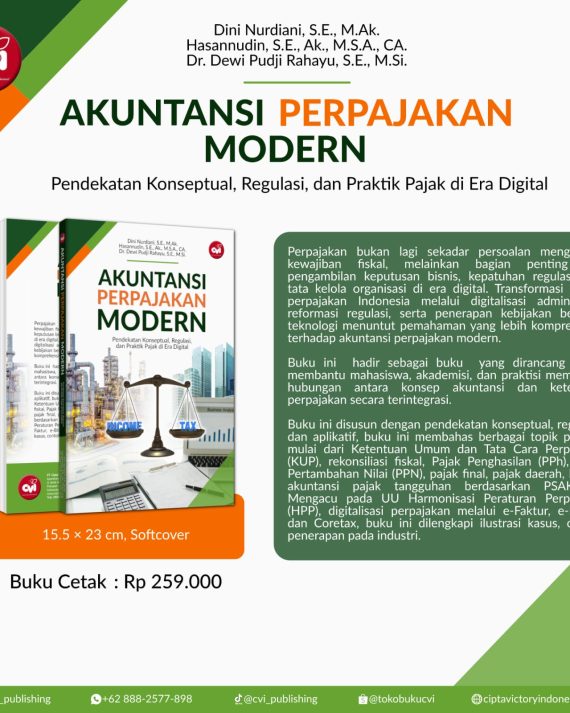 AKUNTANSI PERPAJAKAN MODERN Pendekatan Konseptual, Regulasi dan Praktik Pajak di Era Digital