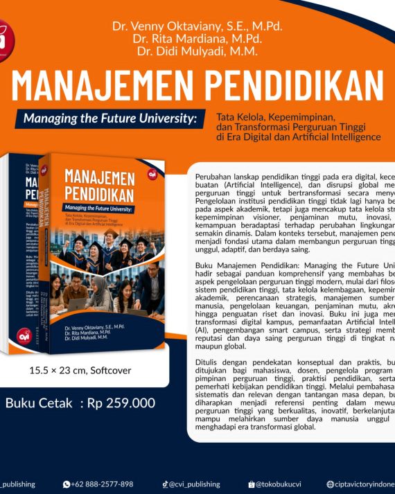 MANAJEMEN PENDIDIKAN Managing the Future University: Tata Kelola, Kepemimpinan, dan Transformasi Perguruan Tinggi di Era Digital dan Artificial Intelligence