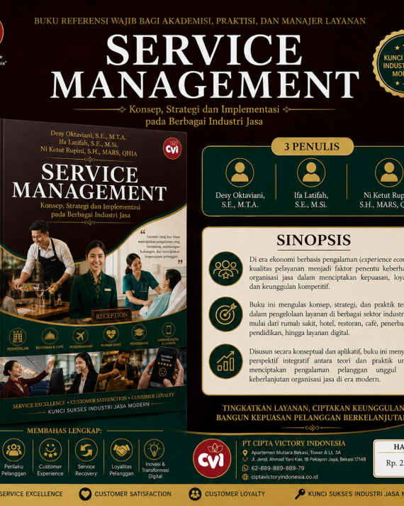 SERVICE MANAGEMENT Konsep, Strategi, dan Implementasi pada Berbagai Industri Jasa