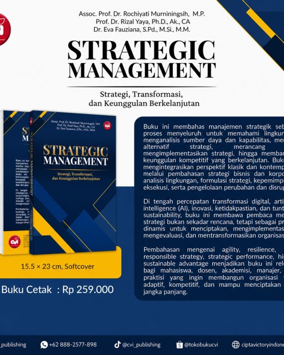 STRATEGIC MANAGEMENT Strategi, Transformasi dan Keunggulan Berkelanjutan